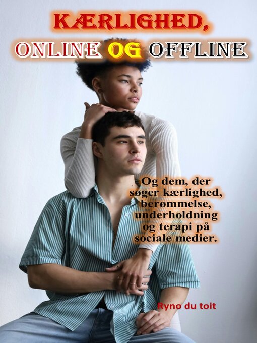 Title details for Kærlighed, Online og Offline by Ryno du toit - Wait list